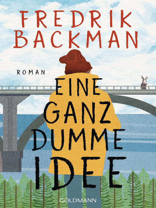 Title details for Eine ganz dumme Idee by Fredrik Backman - Wait list
